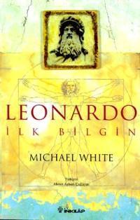 Leonardo İlk Bilgin | Michael White | İnkılâp Kitabevi