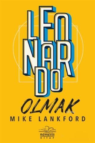 Leonardo Olmak | Mike Lankford | Nemesis Kitap