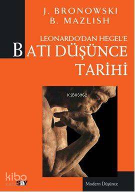 Leonardo'dan Hegel'e Batı Düşünce Tarihi | B. Mazlish | Say Yayınları