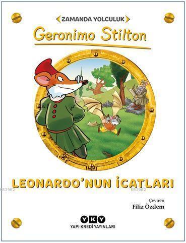 Leonardo'nun İcatları | Geronimo Stilton | Yapı Kredi Yayınları ( YKY 