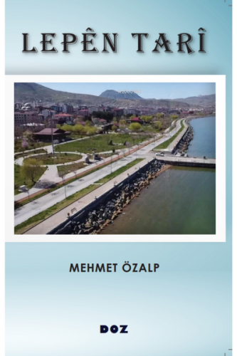 Lepên Tarî | Mehmet Özalp | Doz Yayıncılık