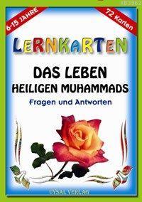 Lernkarten - Das Leben Des Letzten Propheten Muhammad; 6-15 Jahre | Mü