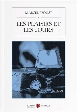 Les Plaisirs Et Les Jours | Marcel Proust | Karbon Kitaplar