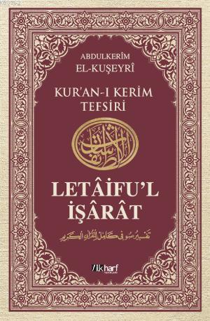 Letâifu'l İşârât 2 | Abdülkerim Kuşeyri | İlkharf Yayınları