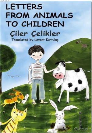 Letters From Animals To Children | Çiler Çelikler | İkinci Adam Yayınl