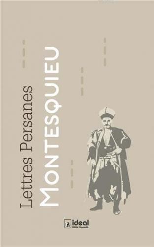 Lettres Persanes | Montesquieu | İdeal Kültür Yayıncılık