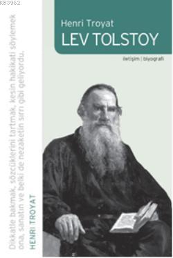 Lev Tolstoy | Henri Troyat | İletişim Yayınları