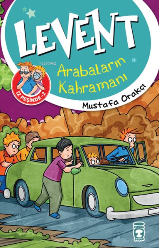 Levent Arabaların Kahramanı (9+ Yaş); Levent ve Tayfası İz Peşinde 2 |