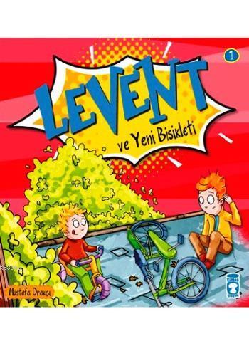 Levent ve Yeni Bisikleti; Levent Minicik +4 Yaş | Mustafa Orakçı | Tim