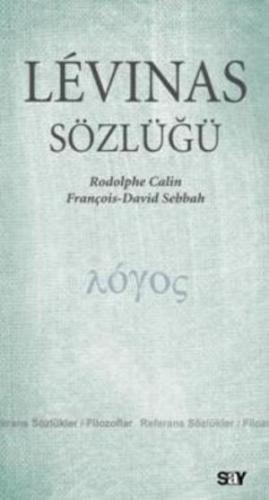 Levinas Sözlüğü | Rodolphe Calin | Say Yayınları