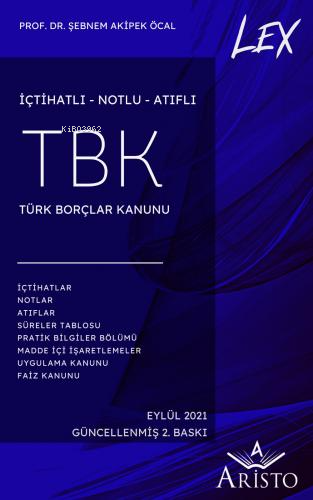 LEX Türk Borçlar Kanunu (TBK) | Şebnem Akipek Öcal | Aristo Yayınevi