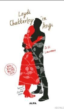 Leydi Chatterley'in Âşığı | D. H. Lawrence | Alfa Basım Yayım Dağıtım