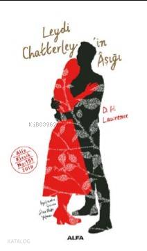 Leydi Chatterley'in Âşığı | D. H. Lawrence | Alfa Basım Yayım Dağıtım