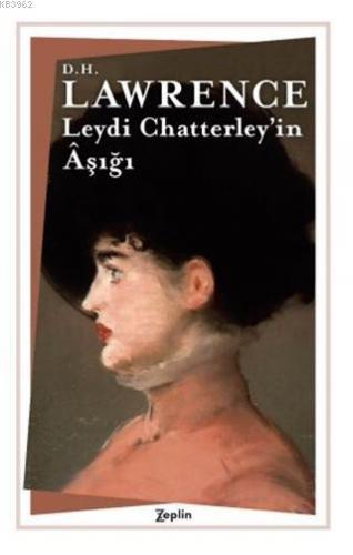 Leydi Chatterley'in Aşığı | D. H. Lawrence | Zeplin Kitap