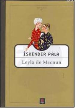 Leyla ile Mecnun | İskender Pala | Kapı Yayınları