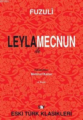 Leyla ile Mecnun | Fuzûlî | Say Yayınları