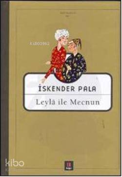 Leyla ile Mecnun | İskender Pala | Kapı Yayınları