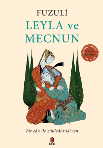 Leyla İle Mecnun | Fuzûlî | Kapı Yayınları