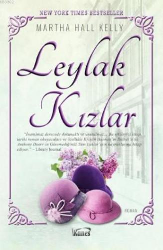 Leylak Kızlar | Martha Hall Kelly | Kanes Yayınları