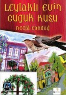 Leylaklı Evin Guguk Kuşu | Necla Çandağ | Bu Yayınevi