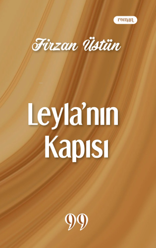 Leyla'nın Kapısı | Firzan Üstün | Doksan Dokuz Yayınları