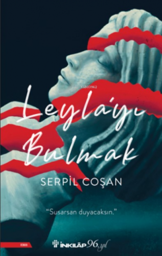 Leyla'yı Bulmak | Serpil Coşan | İnkılâp Kitabevi