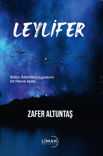 Leylifer | Zafer Altuntaş | Liman Yayınevi