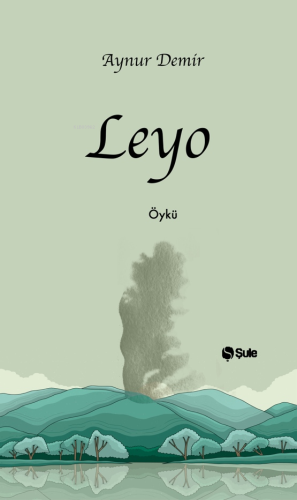 Leyo | Aynur Demir | Şule Yayınları