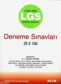 Lgs Deneme Sınavları 20*100 | Bahattin Soydan | Alfa Basım Yayım Dağıt