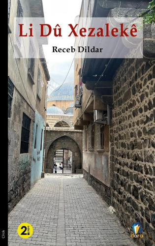 Li Du Xezalekê | Receb Dildar | Dara Yayınları