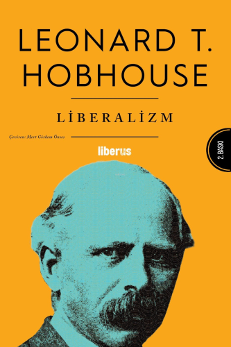 Liberalizm | Leonard T. Hobhouse | Liberus Yayınları