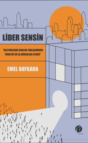 Lider Sensin | Emel Baykara | Herdem Kitap