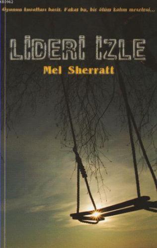 Lideri İzle | Mel Sherratt | Hyperion Kitap