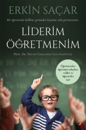 Liderim Öğretmenim | Erkin Saçar | Cinius Yayınları