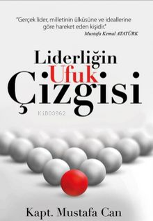 Liderliğin Ufuk Çizgisi | Mustafa Can | Peon Kitap