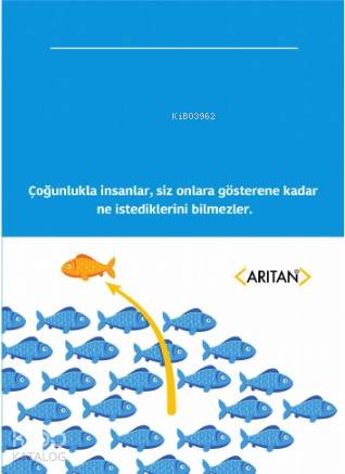 Liderlik ve Kapasite; Çoğunlukla insanlar, siz onlara gösterene kadar 