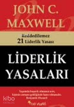 Liderlik Yasaları | John C. Maxwell | Beyaz Yayınları