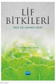 Lif Bitkileri | Mehmet Mert | Nobel Akademik Yayıncılık