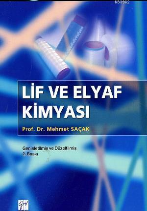 Lif ve Elyaf Kimyası | Mehmet Saçak | Gazi Kitabevi