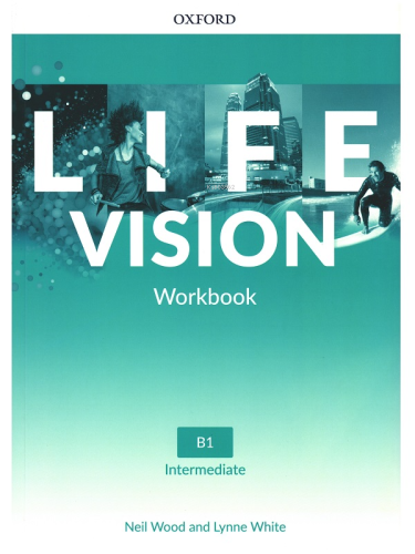 Life Vision Intermediate Workbook (B1) | Neil Wood | Oxford University