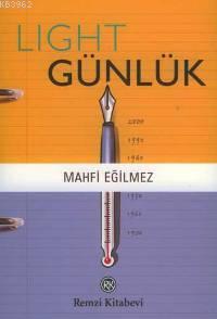 Light Günlük | Mahfi Eğilmez | Remzi Kitabevi