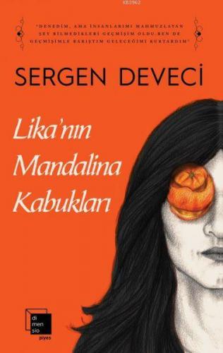 Likanın Mandalina Kabukları | Sergen Deveci | Dimensio Yayınları