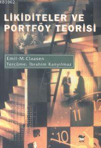 Likiditeler ve Portföy Teorisi | Emil M. Claasen | Alfa Basım Yayım Da