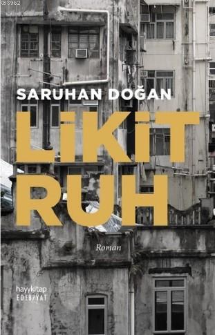 Likit Ruh | Saruhan Doğan | Hayy Kitap