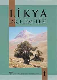 Likya İncelemeleri | Sencer Şahin | Arkeoloji ve Sanat Yayınları