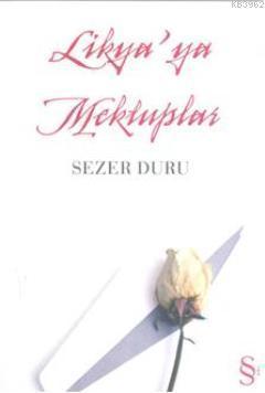 Likyaya Mektuplar | Sezer Duru | Everest Yayınları