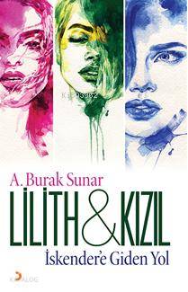 Lilith&Kızıl | A. Burak Sunar | Cinius Yayınları