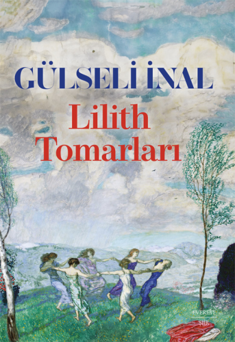 Lilith Tomarları | Gülseli İnal | Alfa Basım Yayım Dağıtım