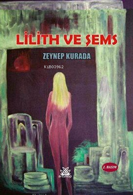 Lilith ve Şems | Zeynep Kurada | Artshop Yayıncılık