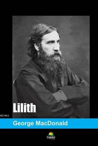 Lilith | George Macdonald | Tropikal Kitap